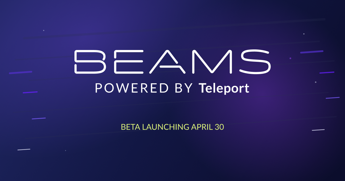 Teleport Beams